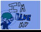 Im Not Blue, im 7 by Budder (Flipnote thumbnail)
