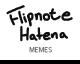 Flipnote Hatena Memes by Liam B. (Flipnote thumbnail)